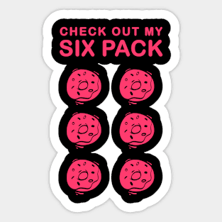 Check Out My Six Pack Donuts Sticker